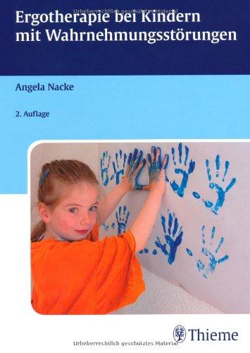 Ergotherapie bei Kindern mit Wahrnehmungsstörungen: Sensomotorische Integration und andere Therapiekonzepte