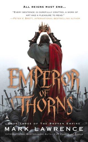 Emperor of Thorns (The Broken Empire, Band 3)