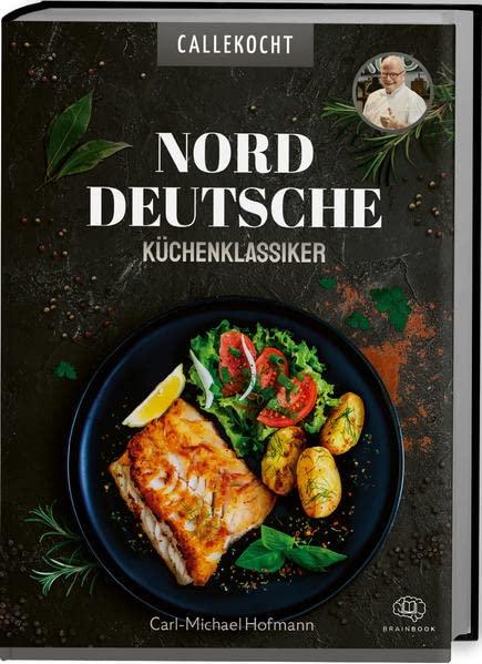 Norddeutsche Küchenklassiker: Heimatküche mit CALLEkocht. Vom saftigen Forellenfilet über zarten Rehrücken bis zum süßen Franzbrötchen. Gutbürgerliche deutsche Küche für jedermann