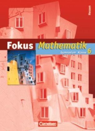 Fokus Mathematik - Gymnasium Hessen: 6. Schuljahr - Schülerbuch