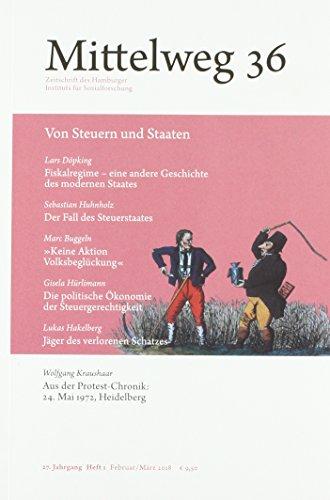 Von Steuern und Staaten. Mittelweg 36, Heft 1 Januar/März 2018 (Mittelweg 36 / Zeitschrift des Hamburger Instituts für Sozialforschung)