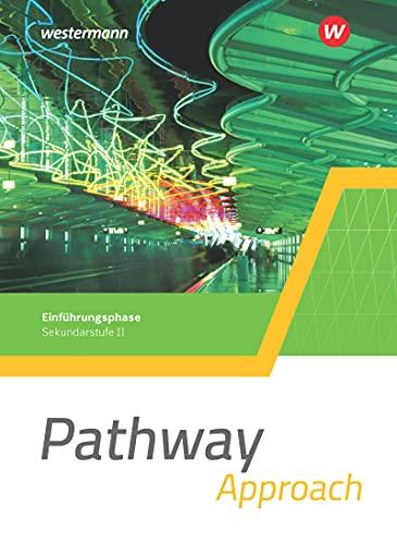 Pathway und Pathway Advanced / Pathway Approach - Gymnasiale Oberstufe - Ausgabe Mitte und Ost: Lese- und Arbeitsbücher Englisch für die gymnasiale ... Oberstufe - Ausgabe Mitte und Ost 2022)