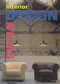 Interior Design Atlas (Architecture & Design (Konemann))