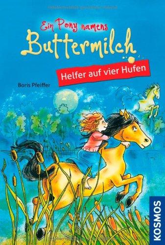 Ein Pony namens Buttermilch, 4, Helfer auf vier Hufen