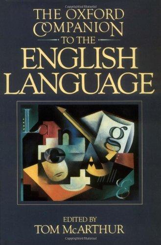 The Oxford Companion to the English Language (Oxford Companion to English Literature)