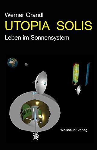 UTOPIA SOLIS: Leben im Sonnensystem