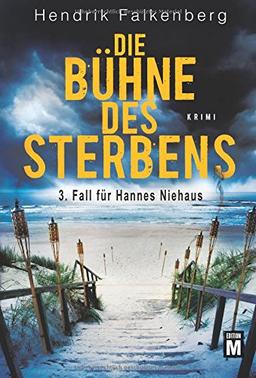 Die Bühne des Sterbens (Hannes Niehaus, Band 3)