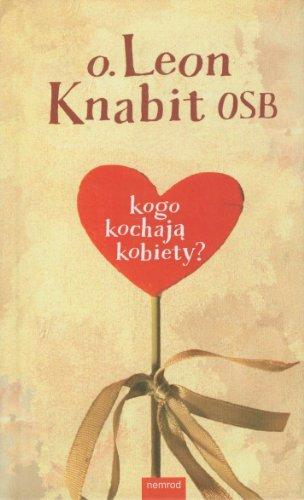 Kogo kochają kobiety