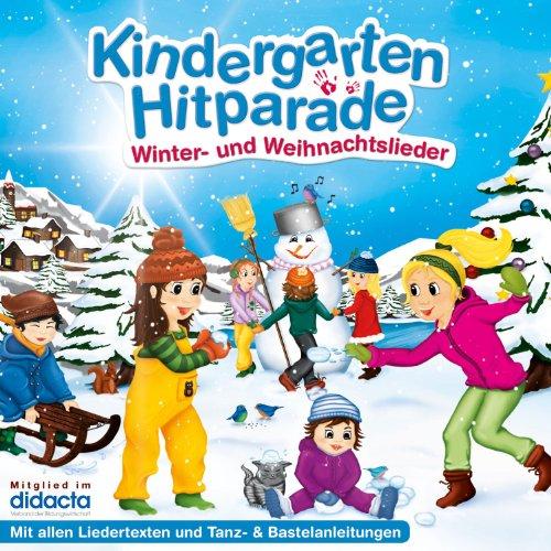 Die Kindergarten Hitparade - 3: Winter- & Weihnachtslieder (+ Texte, Spieltipps)