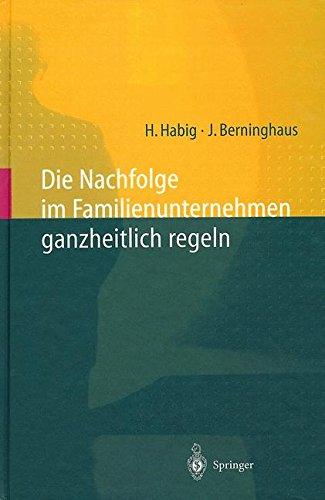 Die Nachfolge im Familienunternehmen ganzheitlich regeln