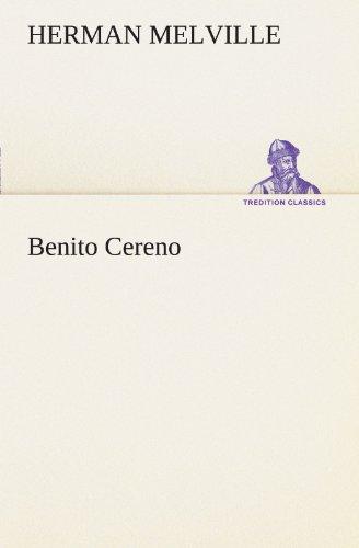 Benito Cereno (TREDITION CLASSICS)