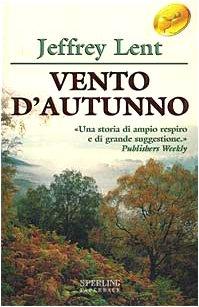 Vento d'autunno (Super bestseller)