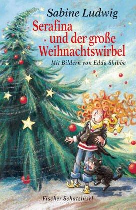 Serafina und der grosse Weihnachtswirbel