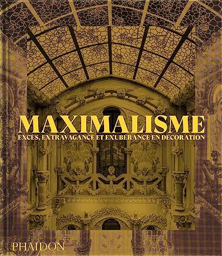 Maximalisme : excès, extravagance et exubérance en décoration