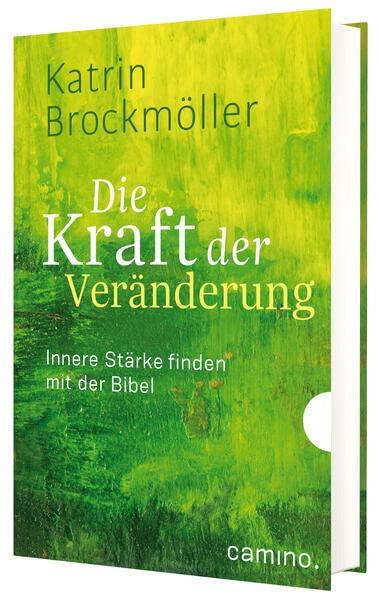 Die Kraft der Veränderung: Innere Stärke finden mit der Bibel