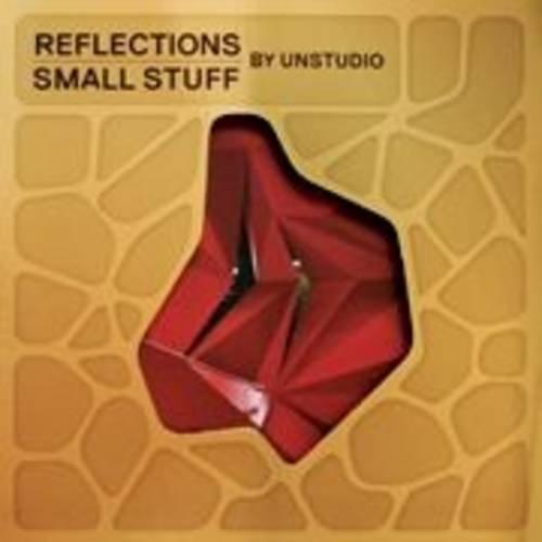 Reflections: Small Stuff by UN Studio