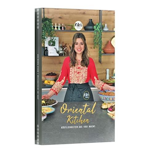 Kikis Oriental Kitchen: Köstlichkeiten aus 1001 Nacht