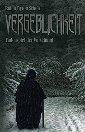 Vergeblichkeit - Fadenspiel der Vorsehung