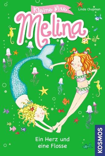 Kleine Nixe Melina, Teil 4: Ein Herz und eine Flosse