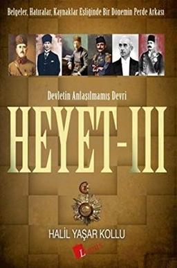 Heyet 3 - Devletin Anlasilmamis Devri: Devletin Anlaşılmamış Devri