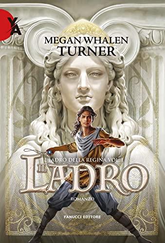 Il ladro. Il ladro della regina (Vol. 1) (Young adult)