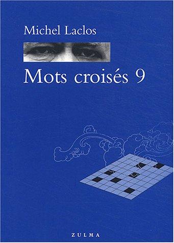 Mots croisés. Vol. 9