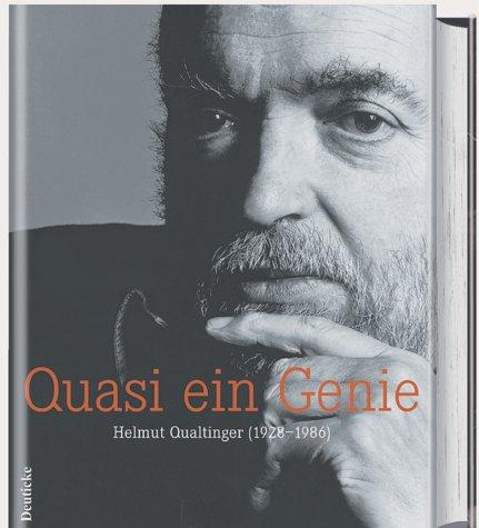 Quasi ein Genie. Helmut Qualtinger (1928-1986)