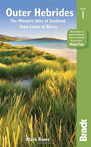 Outer Hebrides: The Western Isles of Scotland, from Lewis to Barra (Bradt Travel Guide Outer Hebrides: The Western Isles of Scot)