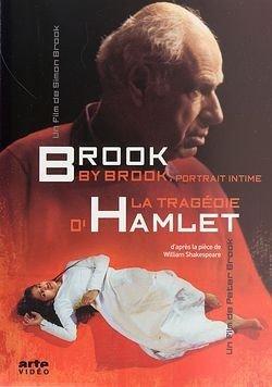 Brook By Brook, Portrait intime : La Tragédie d'Hamlet [FR Import]