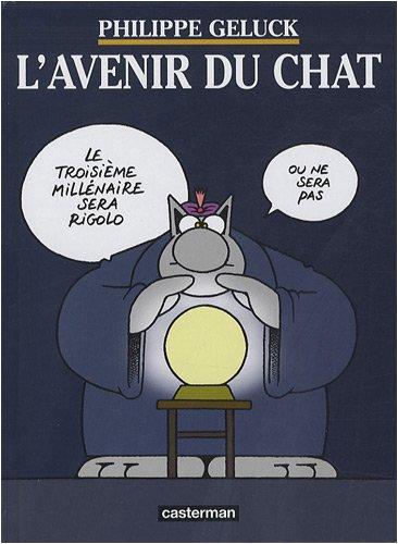 Le Chat. Vol. 9. L'avenir du Chat