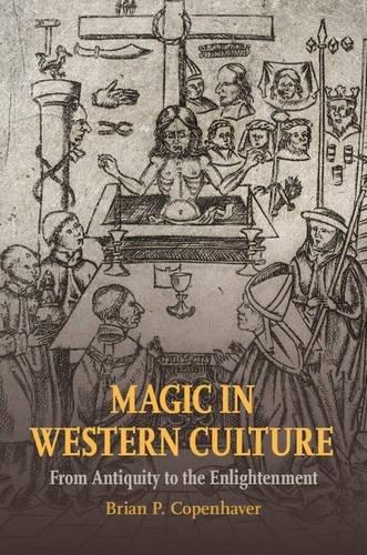 Magic in Western Culture: From Antiquity to the Enlightenment