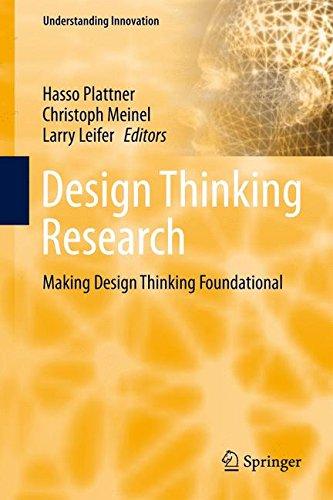 Design Thinking Research: Making Design Thinking Foundational (Understanding Innovation)