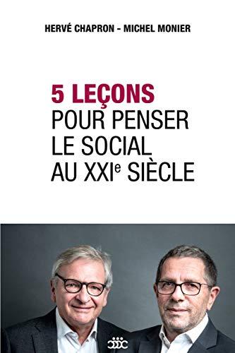 5 leçons pour penser le social au XXIE siècle