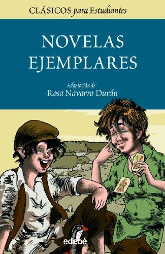 Novelas ejemplares (Clásicos para Estudiantes)