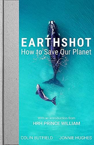 Earthshot: How to Save Our Planet