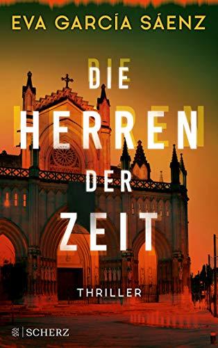 Die Herren der Zeit: Thriller (Inspector Ayala ermittelt, Band 3)