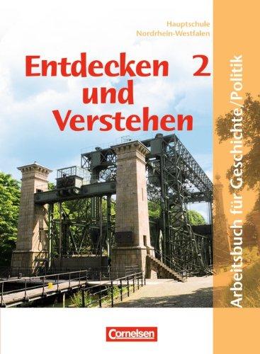 Entdecken und Verstehen - Geschichte und Politik - Hauptschule Nordrhein-Westfalen: Band 2: 7./8. Schuljahr - Schülerbuch