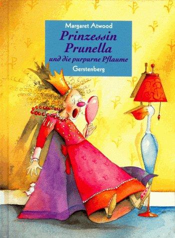 Prinzessin Prunella und die purpurne Pflaume