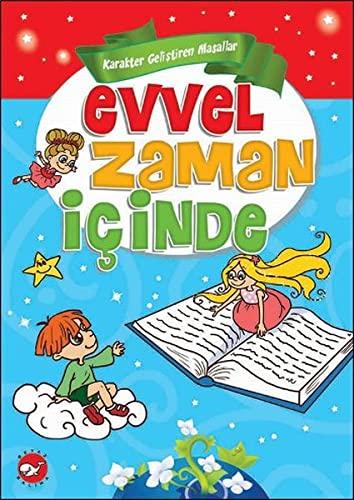 Karakter Geli?tiren Masallar Evvel Zaman ?çinde