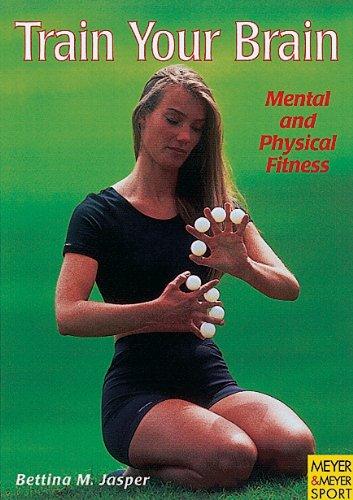 Train your Brain. Mental and Physical Fitness