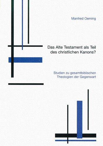 Das Alte Testament als Teil des christlichen Kanons?