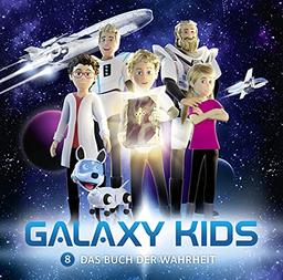 Das Buch der Wahrheit: Galaxy Kids (Folge 8) (Galaxy Kids, 8, Band 8)