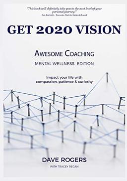 Get 2020 Vision: Awesome Coaching Mental Wellness Edition