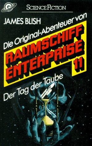 Der Tag der Taube, Raumschiff Enterprise 11