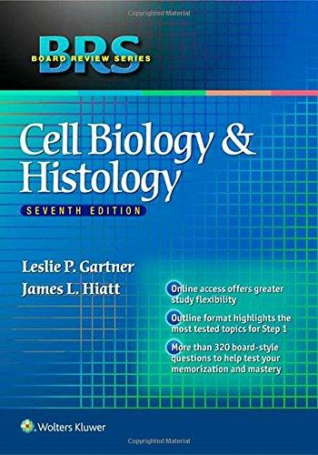 BRS Cell Biology and Histology (Lippincott Board Review)