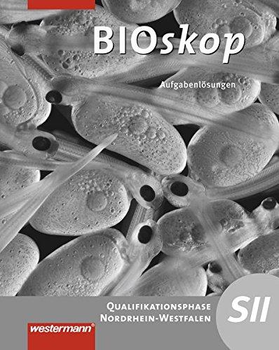 Bioskop SII - Ausgabe 2014 für Nordrhein-Westfalen: Qualifikationsphase: Lösungen