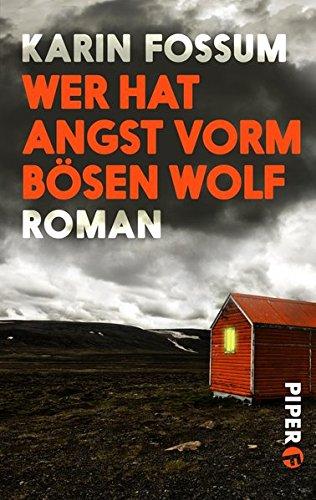 Wer hat Angst vorm bösen Wolf: Roman (Konrad Sejer, Band 3)