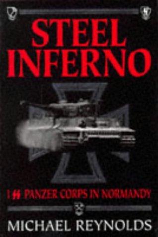 Steel Inferno: ISS Panzer Corps in Normandy