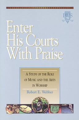 ENTER HIS COURTS W/PRAISE V04: Volume IV