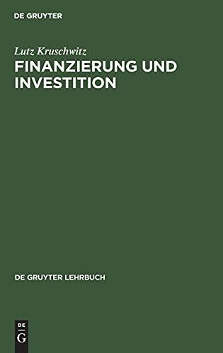 Finanzierung und Investition (De Gruyter Lehrbuch)